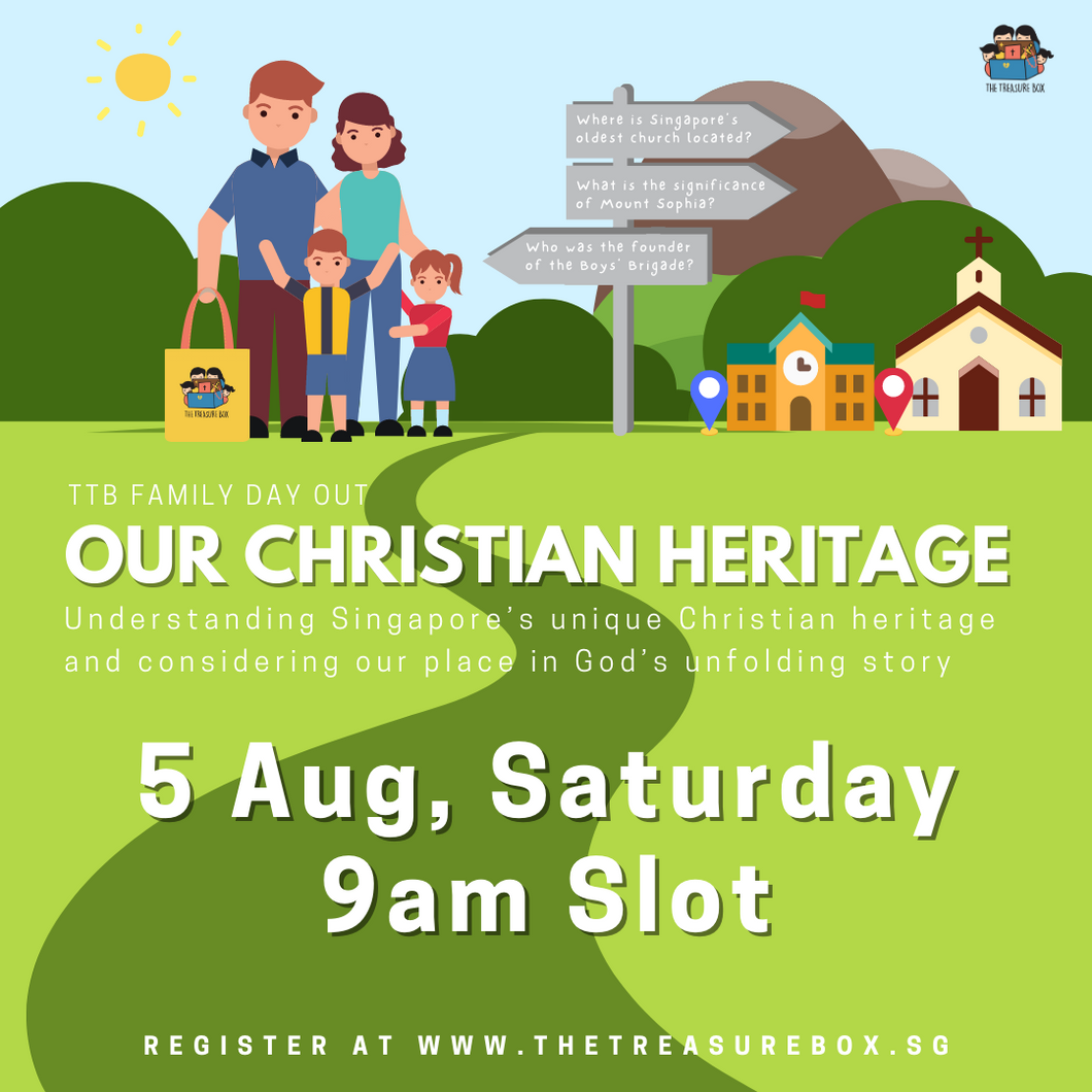 [9AM] Family Day Out: Our Christian Heritage