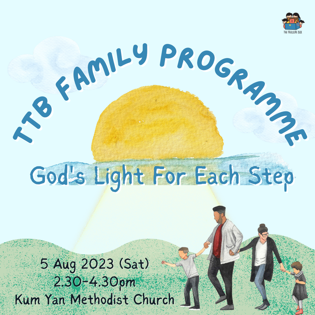 TTB Family Programme: God's Light For Each Step