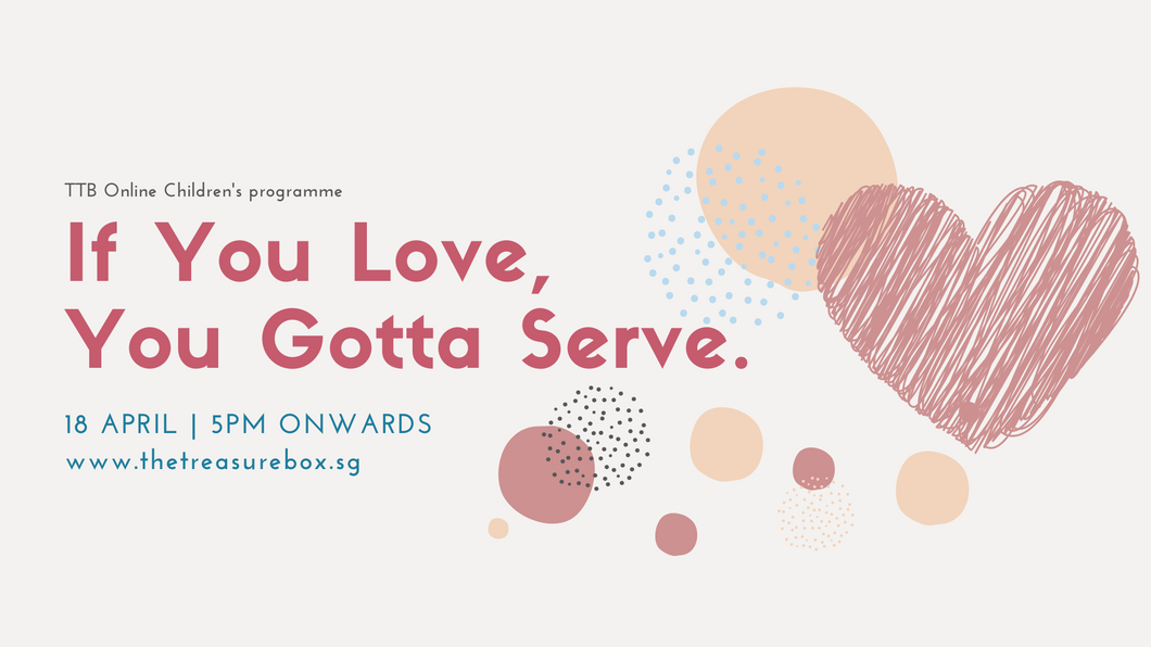 Parent's Guide: If You Love, You Gotta Serve.