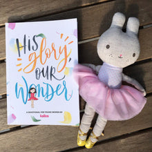 Load image into Gallery viewer, KALLOS / His Glory Our Wonder Devotional (For Teen Girls)